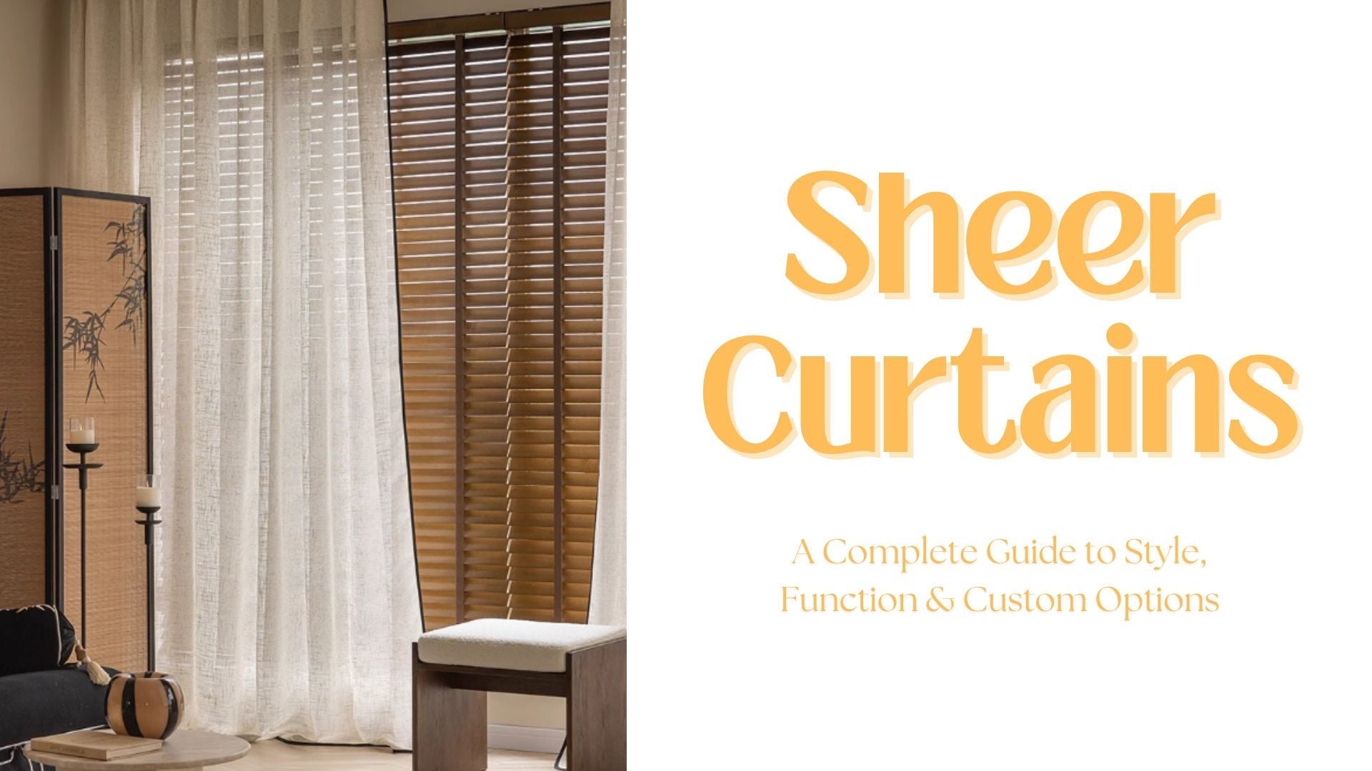 How to Choose the Right Sheer Curtains: A Complete Buyer's Guide